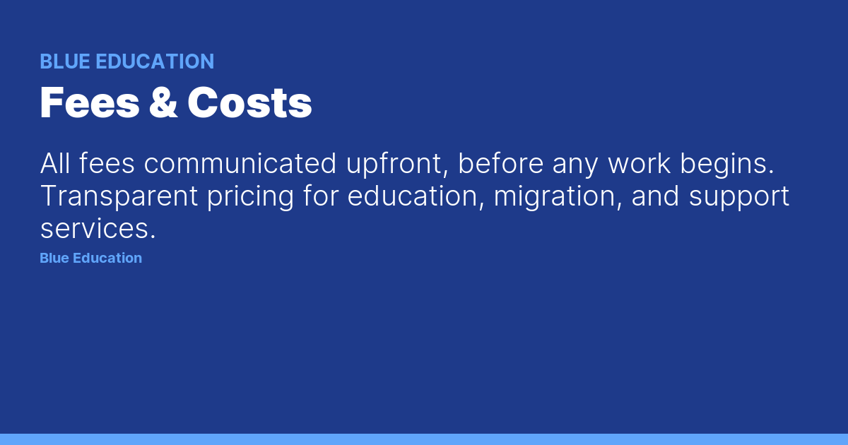 Fees & Costs — Blue Education